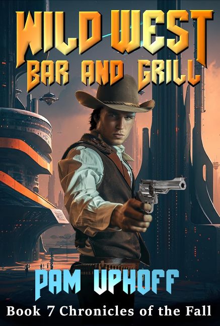 Wild West Bar and Grill (Chronicles of the Fall Book 7)